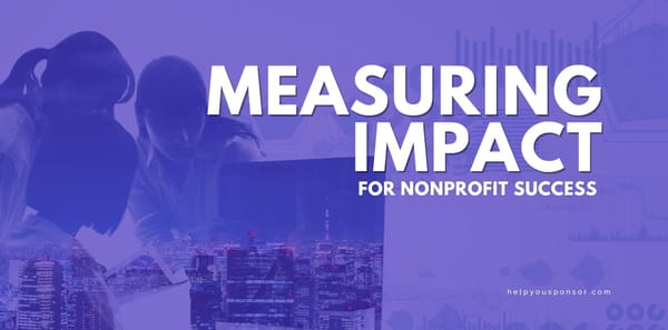 Measure What Matters: Revolutionary Approaches to Nonprofit Impact Assessment